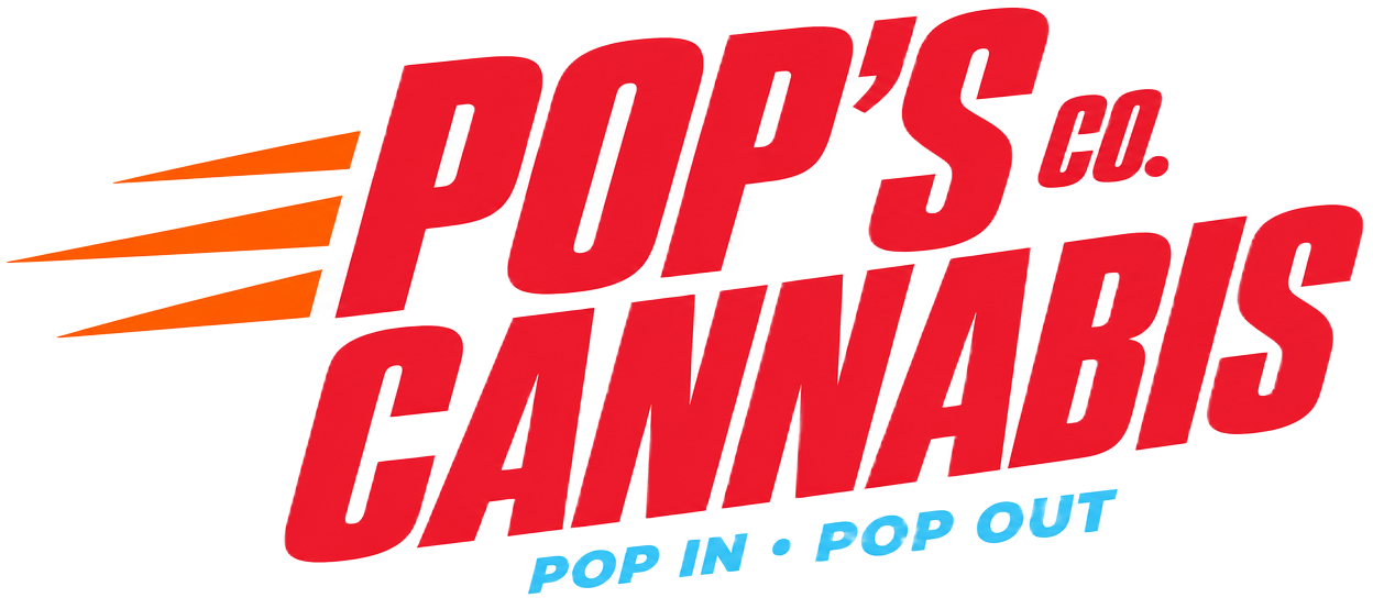 Pop's Cannabis Co. — Pop In • Pop Out